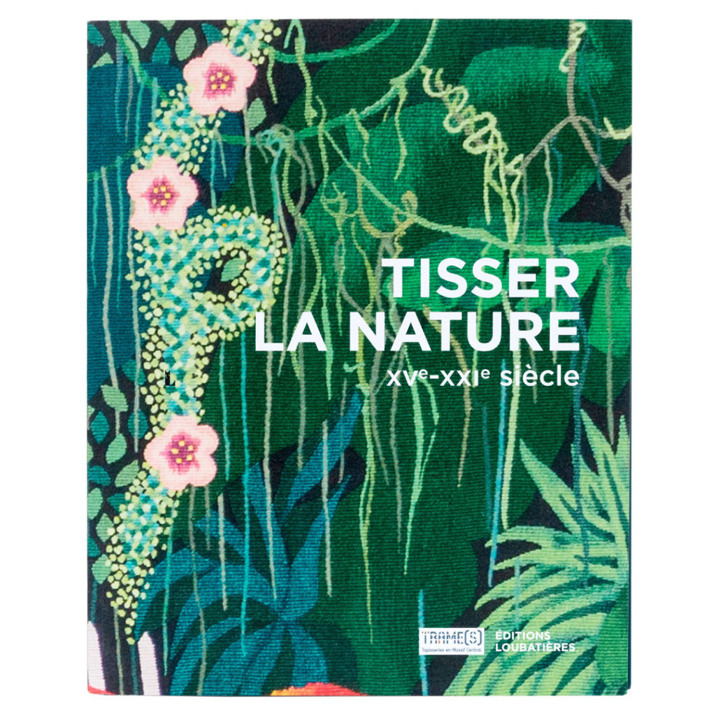 Catalogue d’exposition Tisser la nature